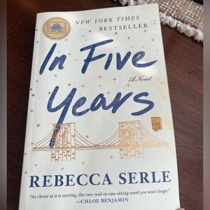 In Five Years by Rebecca Serle. Good condition